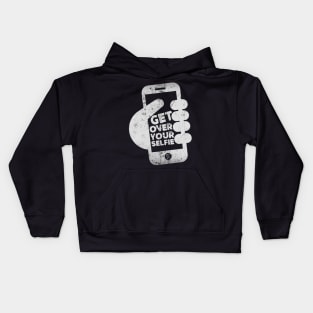 Get Over Your Selfie Kids Hoodie